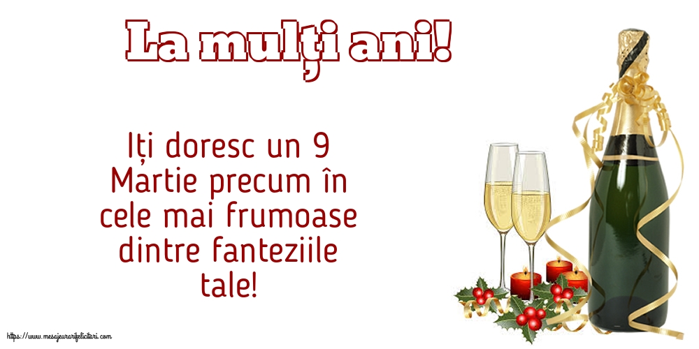 9 Martie La mulți ani!