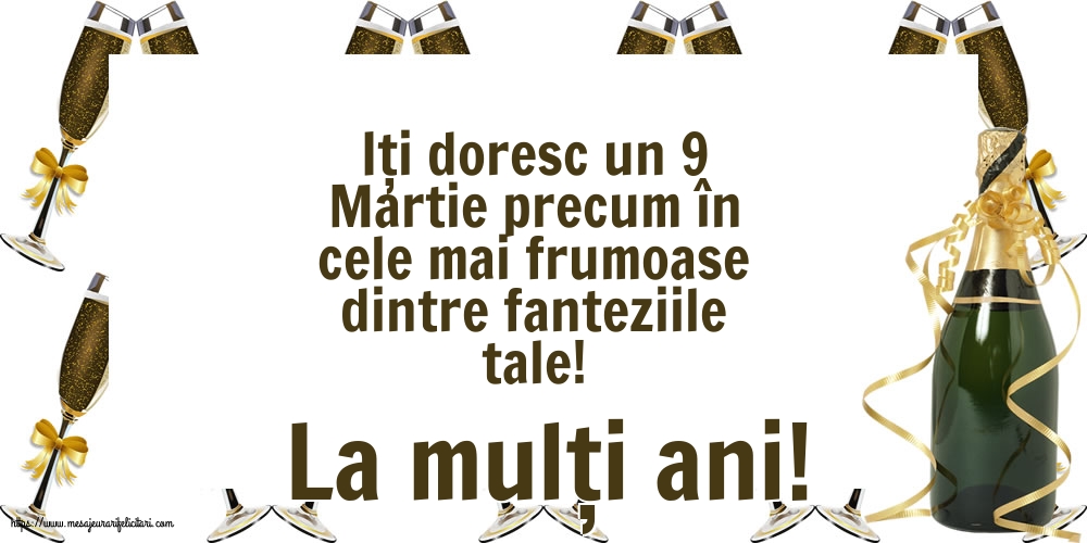 9 Martie La mulți ani!