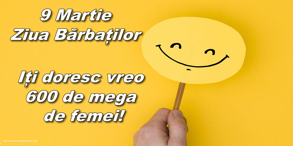 9 Martie Ziua Bărbaților