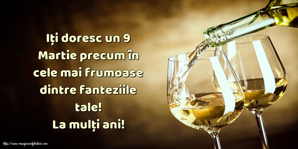 9 Martie La mulți ani!