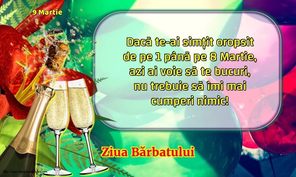 9 Martie 9 Martie - Ziua Bărbatului