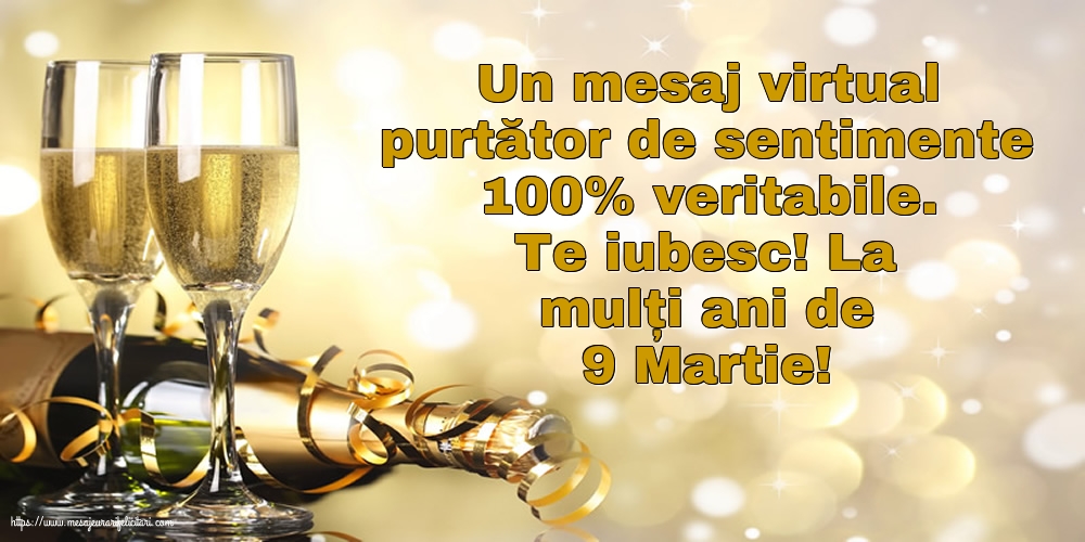Te iubesc! La mulți ani de 9 Martie!
