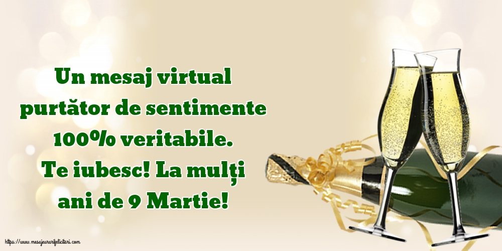 Te iubesc! La mulți ani de 9 Martie!