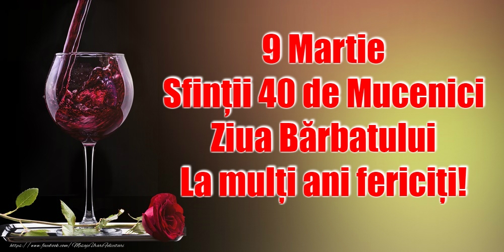 9 Martie - Sfinții 40 de Mucenici