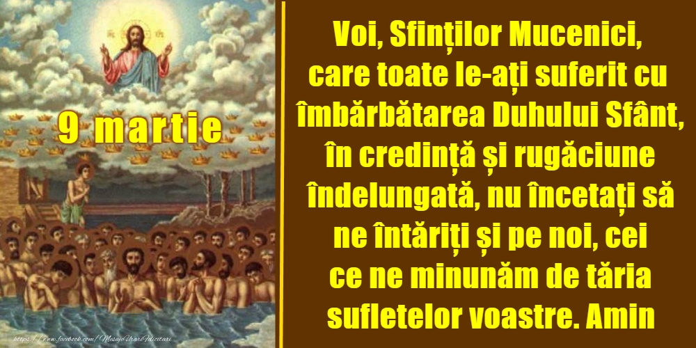9 Martie - Sfinții 40 de Mucenici