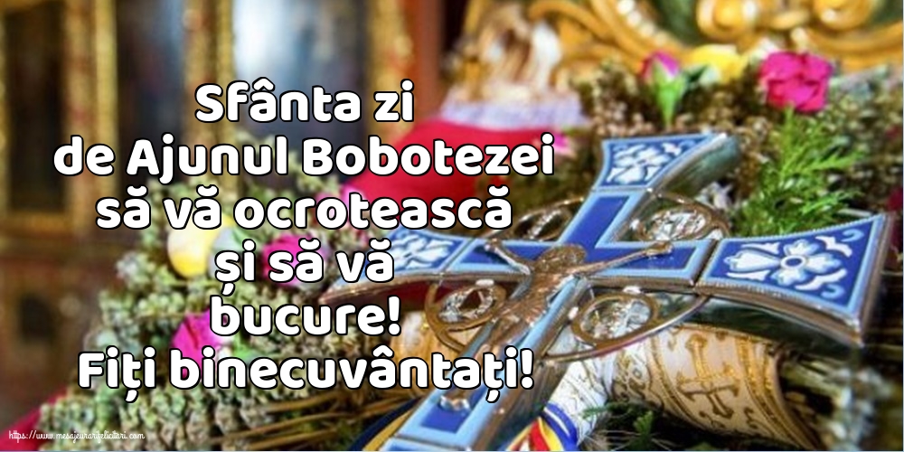 Fiți binecuvântați!