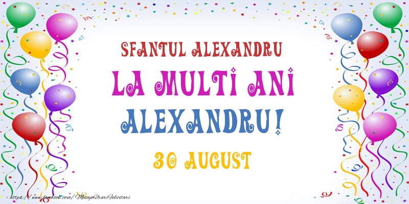 Felicitari de Sfantul Alexandru - La multi ani Alexandru! 30 August - mesajeurarifelicitari.com