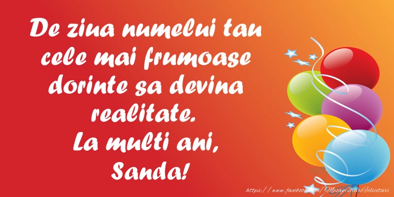 Felicitari de Sfantul Alexandru - De ziua numelui tau cele mai frumoase dorinte sa devina realitate. La multi ani, Sanda! - mesajeurarifelicitari.com
