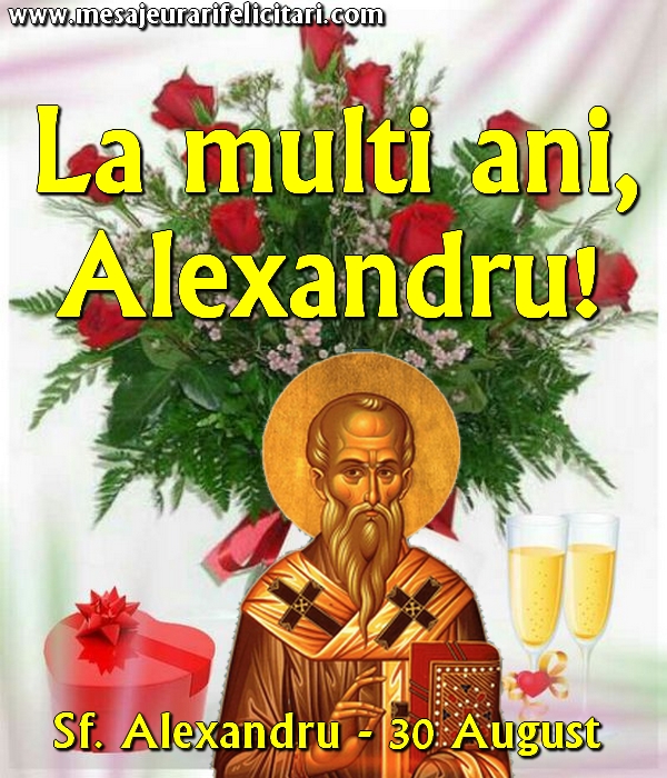 Felicitari de Sfantul Alexandru - La multi ani - mesajeurarifelicitari.com