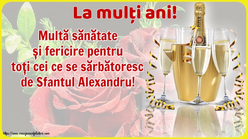 Felicitari de Sfantul Alexandru - La mulți ani! - mesajeurarifelicitari.com