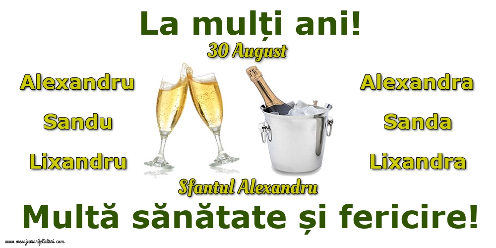 Felicitari de Sfantul Alexandru - 30 August - Sfantul Alexandru - mesajeurarifelicitari.com
