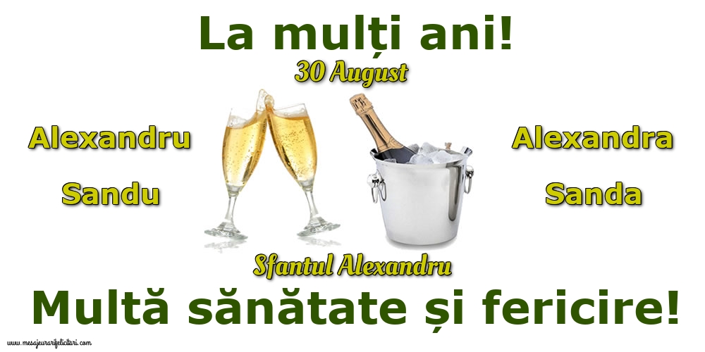 Felicitari de Sfantul Alexandru - 30 August - Sfantul Alexandru - mesajeurarifelicitari.com