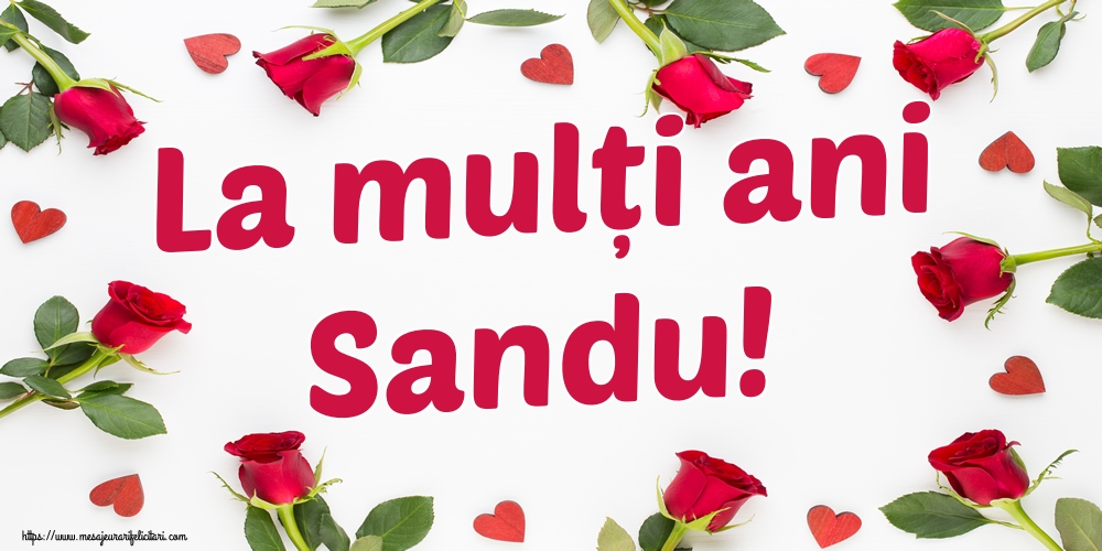 Felicitari de Sfantul Alexandru - La mulți ani Sandu! - mesajeurarifelicitari.com