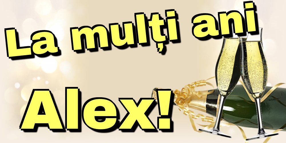 Felicitari de Sfantul Alexandru - La mulți ani Alex! - mesajeurarifelicitari.com