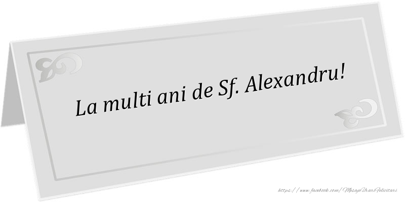 La multi ani de Sf. Alexandru!