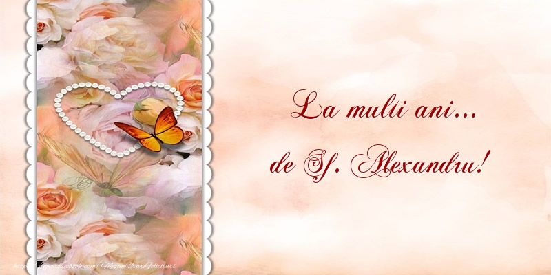 La multi ani... de Sf. Alexandru!
