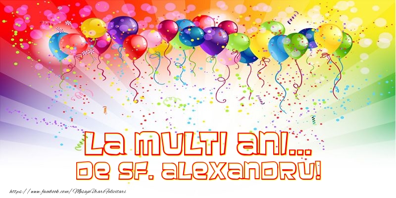 La multi ani... de Sf. Alexandru!