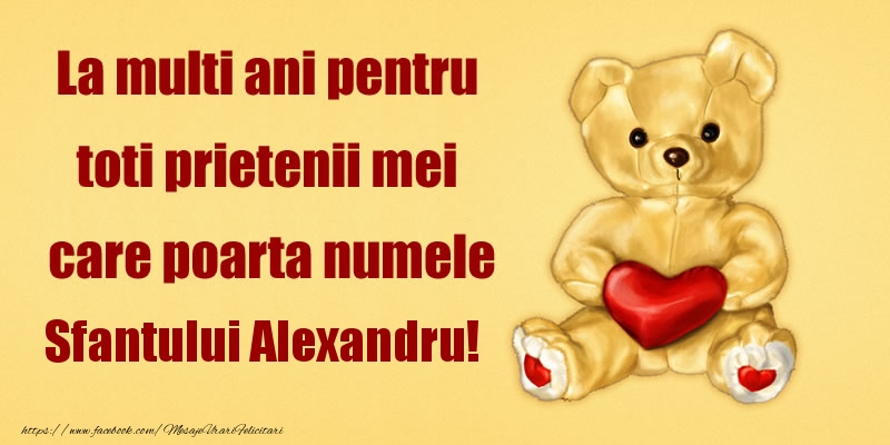 La multi ani pentru toti prietenii mei care poarta numele Sfantului Alexandru!