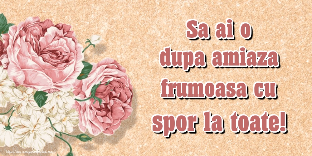 Sa ai o dupa amiaza frumoasa cu spor la toate!