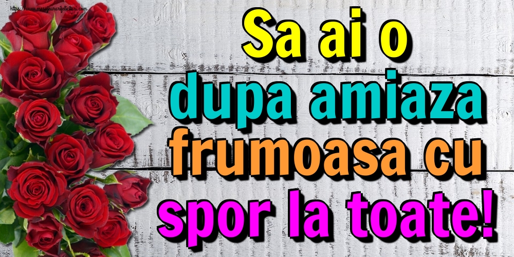 Sa ai o dupa amiaza frumoasa cu spor la toate!