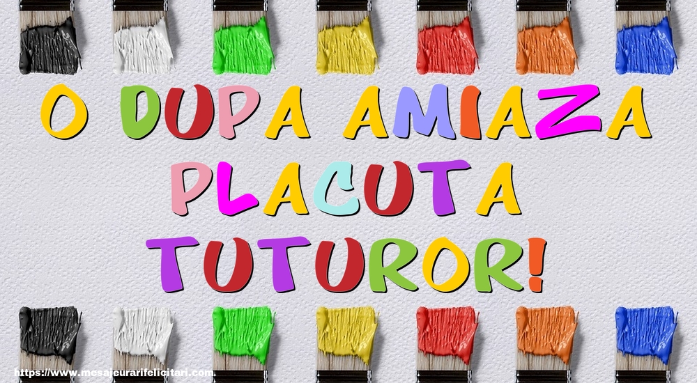 O dupa amiaza placuta tuturor!