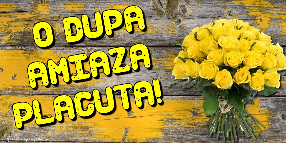 O dupa amiaza placuta!