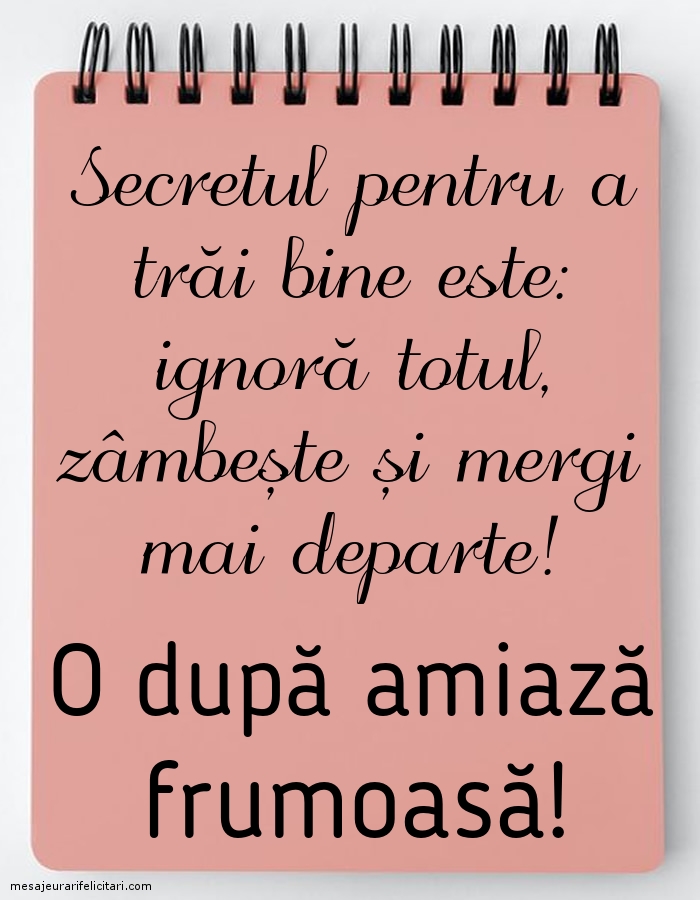 O după amiază frumoasă!