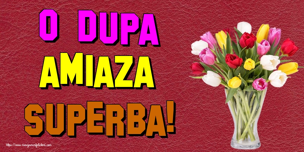 O dupa amiaza superba!