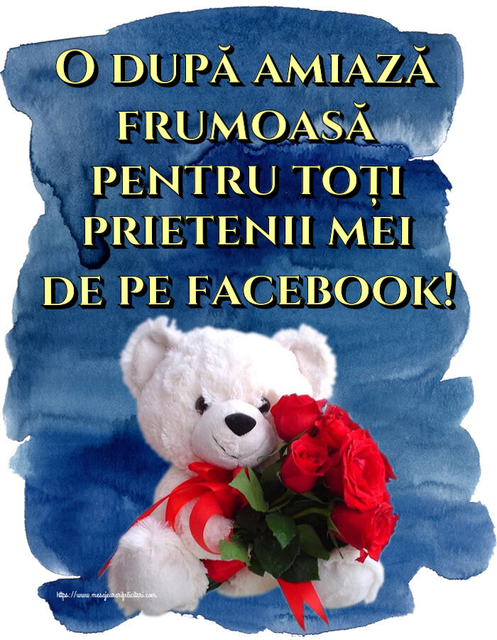 Amiaza O după amiază frumoasă pentru toți prietenii mei de pe facebook! ~ ursulet alb cu trandafiri rosii