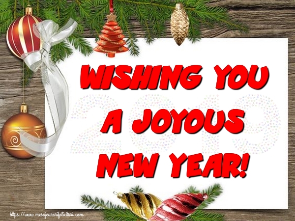 Felicitari de Anul Nou in Engleza - Wishing you a joyous New Year!