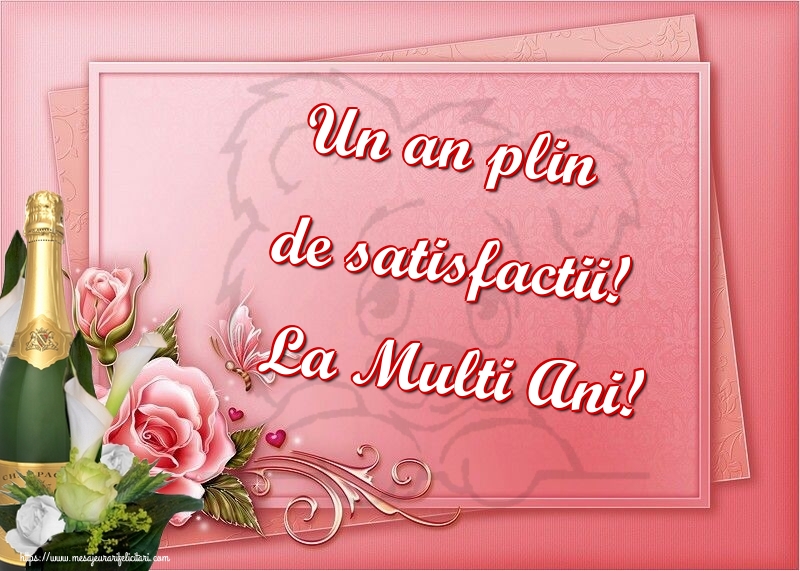Felicitari de Anul Nou - Un an plin de satisfactii! La Multi Ani! - mesajeurarifelicitari.com