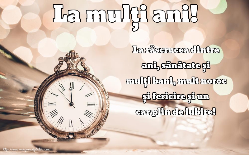 Anul Nou La mulți ani!
