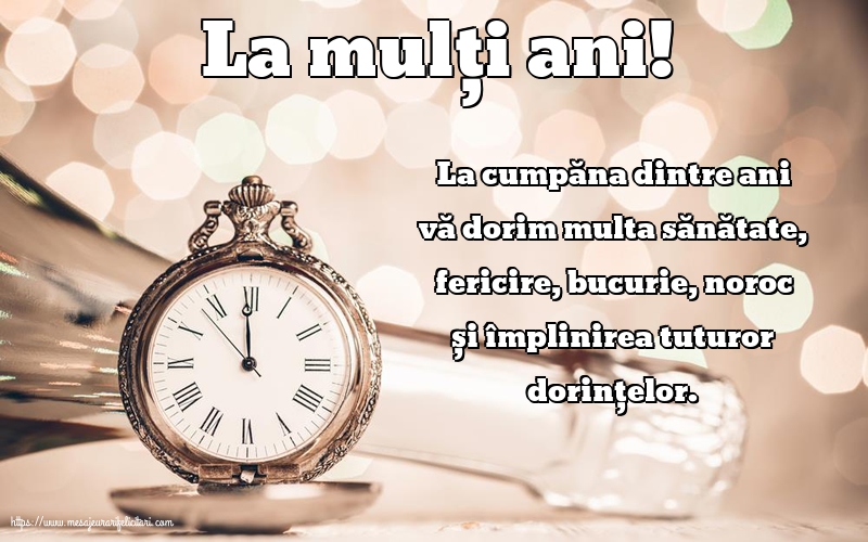 Anul Nou La mulți ani!