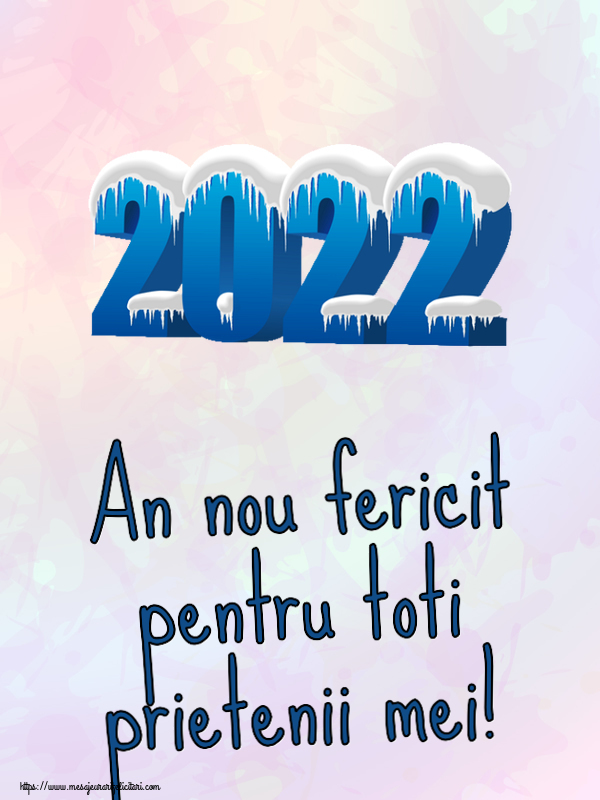 Felicitari de Anul Nou - An nou fericit pentru toti prietenii mei! - mesajeurarifelicitari.com