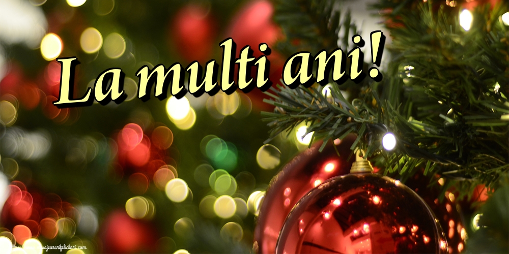 La multi ani!