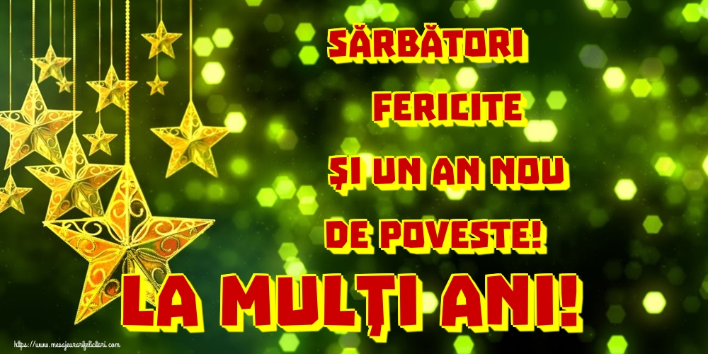 Sărbători fericite şi un An Nou de poveste! La mulţi ani!