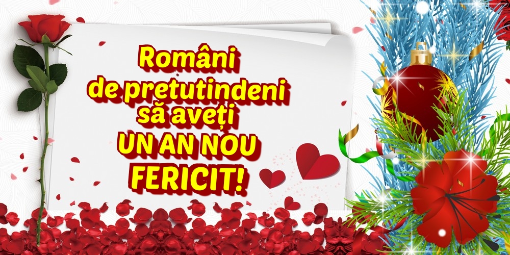 Anul Nou Români de pretutindeni să aveți UN AN NOU FERICIT!