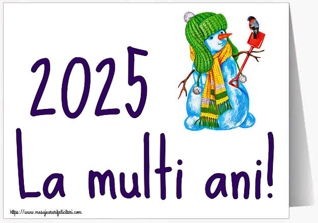 2025 La multi ani!