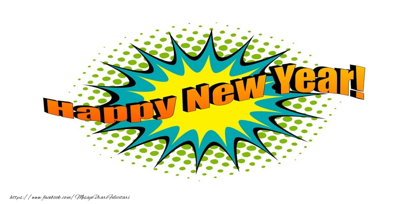 Felicitari de Anul Nou in Engleza - Happy New Year!