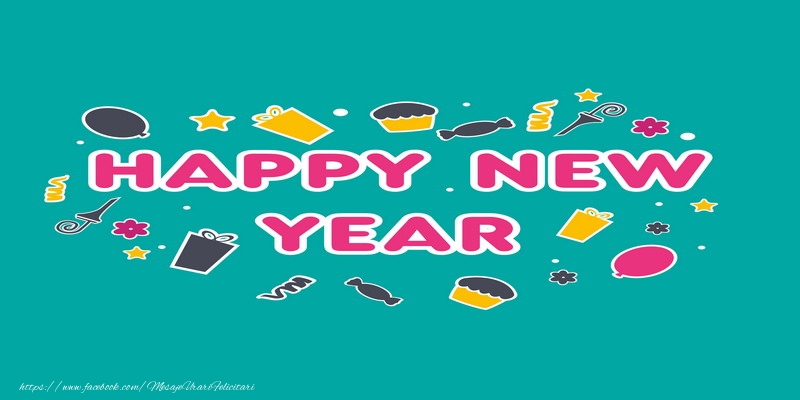 Felicitari de Anul Nou in Engleza - Happy New Year!