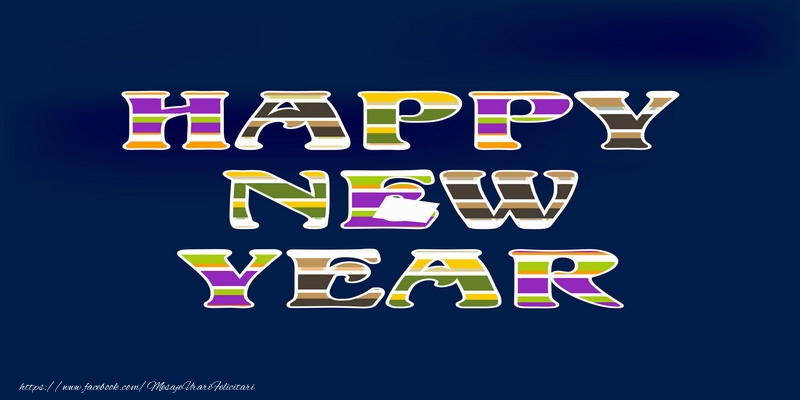 Felicitari de Anul Nou in Engleza - Happy New Year!