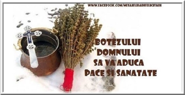 Botezul Domnului sa va aduca pace si sanatate