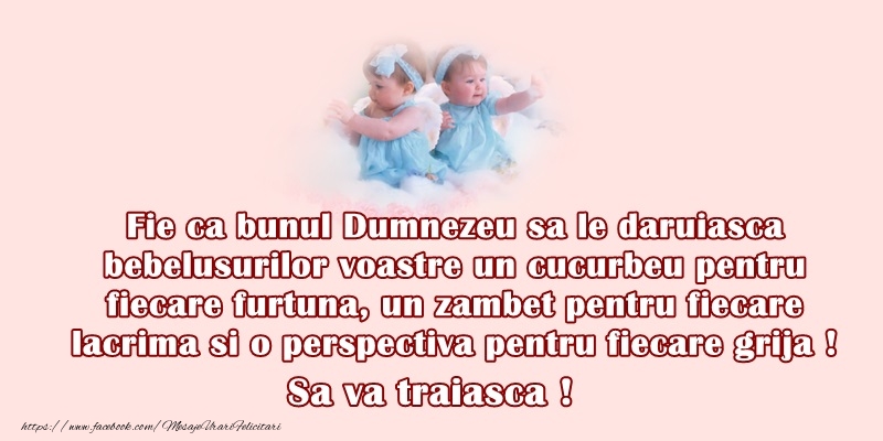 Fie ca bunul Dumnezeu sa va daruiasca