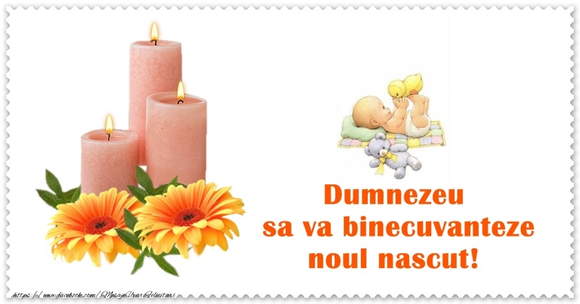 Felicitari de Botez - Dumnezeu sa va binecuvanteze noul nascut! - mesajeurarifelicitari.com