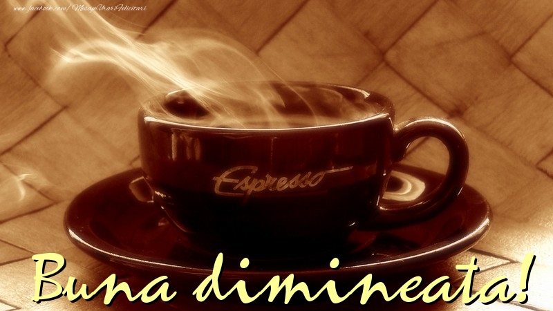 Buna dimineata