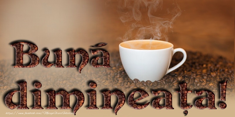 Buna dimineata prieteni!