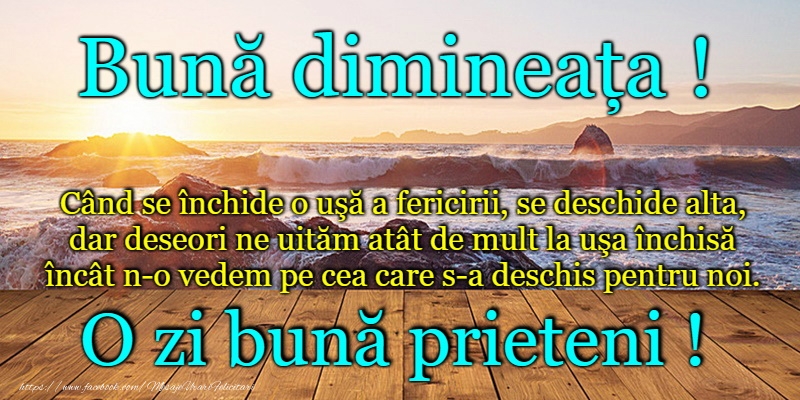 Buna dimineata prieteni!