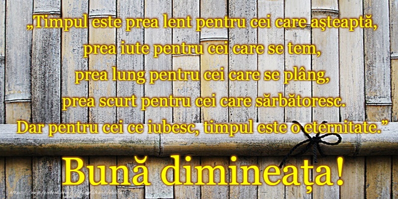 Buna dimineata prieteni!