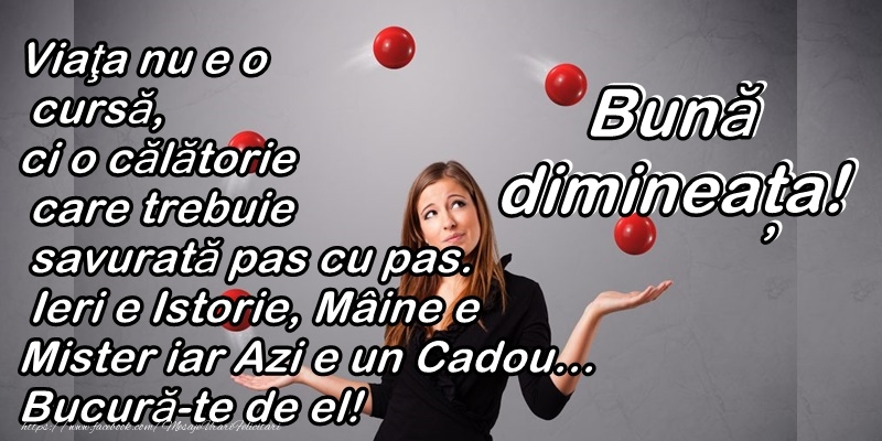Buna dimineata!