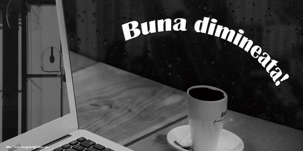 Felicitari de buna dimineata - Buna dimineata! - mesajeurarifelicitari.com